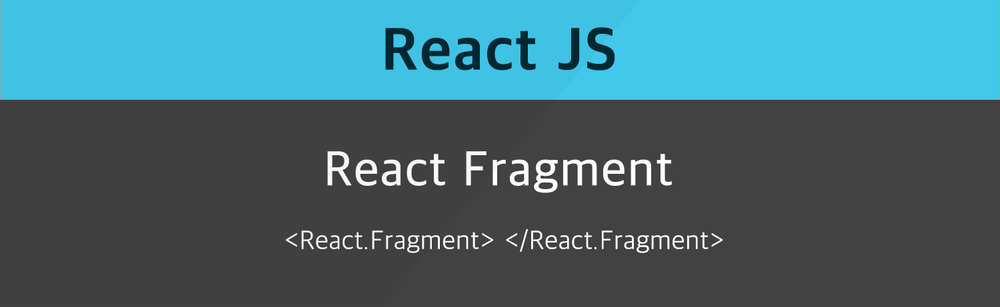 fragment in react fragment in react